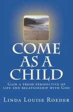 Come As a Child