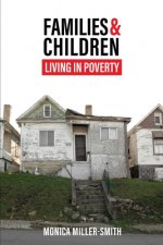 Families and Children Living in Poverty