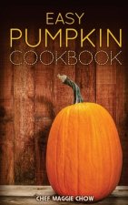 Easy Pumpkin Cookbook