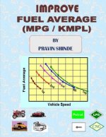 Improve FUEL AVERAGE (MPG / KMPL)