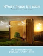 What's Inside the Bible: Themes in the Bible - Book by Book
