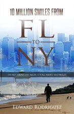From FL To NY: it's not about the miles, it's all about the smiles