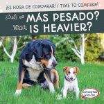 ?cuál Es Más Pesado? / Which Is Heavier?