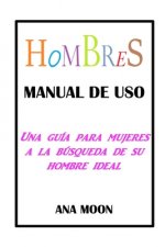 Hombres, manual de uso