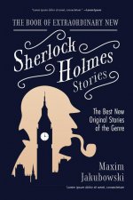 Book of Extraordinary New Sherlock Holmes Stories