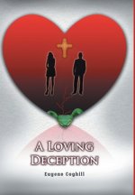 A Loving Deception