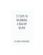 15 Steps to Becoming a Healthy Helper