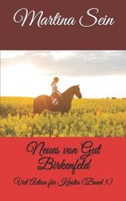 Neues von Gut Birkenfeld: Viel Action für Kerstin