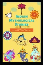 Indian Mythological Stories: Stories of Lord Krishna, Shiva, Bheema and Rakshasas