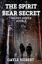 Spirit Bear Secret