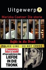 Uitgewerp: Uitgewerp - Marizka Coetzer: Die Storie