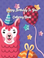 Happy Birthday To You Coloring Book