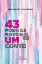 43 Poemas Novos e Um Conto