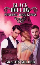 Black Hollow: Finding Her Kings