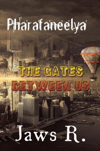 Pharafaneelya The Gate Between Us