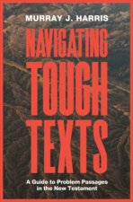 NAVIGATING TOUGH TEXTS