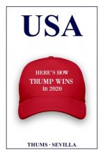 USA: Here's How Trump Wins in 2020