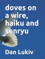 doves on a wire, haiku and senryu