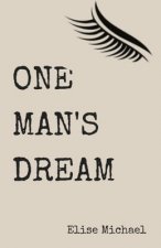 One Man's Dream: Prose and Poetry