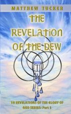 The Revelation of the Dew