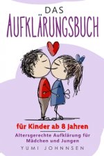 Aufklarungsbuch fur Kinder ab 8 Jahren