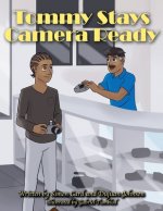 Tommy Stays Camera Ready