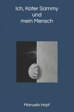 Ich, Kater Sammy und mein Mensch