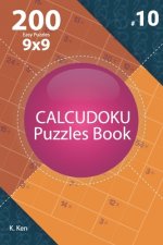 Calcudoku - 200 Easy Puzzles 9x9 (Volume 10)