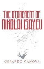 The Atonement of Nikolai Isayev
