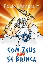 Com Zeus Nao Se Brinca