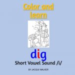 Short Vowel Sound /i/ (American English): Color & Learn