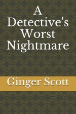 Detective's Worst Nightmare