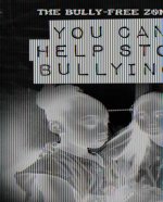 You Can Help Stop Bullying!