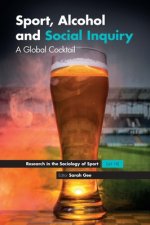 Sport, Alcohol and Social Inquiry: A Global Cocktail