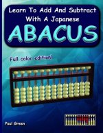 Learn to Add and Subtract with a Japanese Abacus