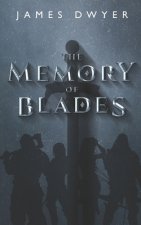 Memory of Blades