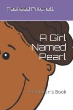 A Girl Named Pearl: A Children's Book