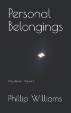 Personal Belongings: Only Words - Volume II