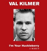 I'm Your Huckleberry: A Memoir