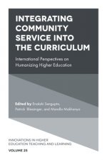 Integrating Community Service Into the Curriculum: International Perspectives on Humanizing Higher Education