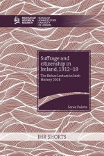 Suffrage and citizenship in Ireland, 1912-18