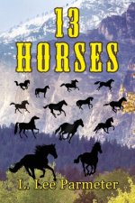 13 Horses