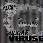 Vulgar Viruses