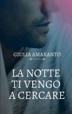 notte ti vengo a cercare