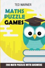 Maths Puzzle Games: CalcuDoku Puzzles - 200 Math Puzzles With Answers