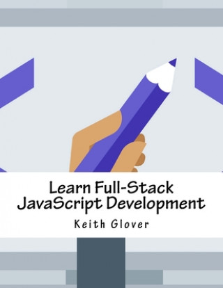 Learn Full-Stack JavaScript Development