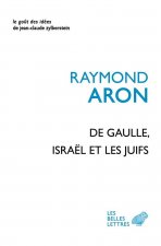 de Gaulle, Israel Et Les Juifs