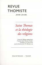 Revue Thomiste - 1 Et 2/2006: Numero Double