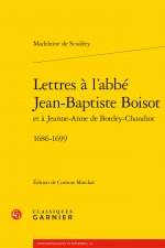 Lettres a l'Abbe Jean-Baptiste Boisot: 1686-1699