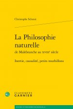 La Philosophie Naturelle: Inertie, Causalite, Petits Tourbillons